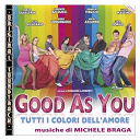 Michele Braga - O.s.t. good as you