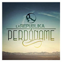 La Republika - Perdoname