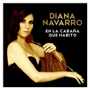 Diana Navarro - En la caba&ntilde;a que habito