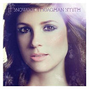Meaghan Smith - It snowed