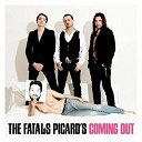 Les Fatals Picards - Coming out (standard)