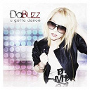 Da Buzz - U gotta dance