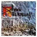 Burning / Indiana / Mariscal Romero / The Moon / Tilburi / Viva El Rollo / Volumen - &iexcl;&iexcl;viva el rollo!!