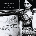 Gillian Welch - Revival