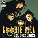 Goodie Mob - Dirty south classics