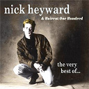 Haircut 100 / Nick Heyward - The very best of