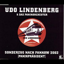 Das Panik-Orchester / Udo Lindenberg - Sonderzug nach pankow 2003