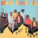 Banda Black Rio - Saci perer&ecirc;