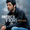 Patrick Fiori - Toutes les peines