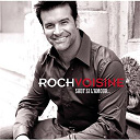 Roch Voisine - Sauf si l'amour...