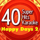 B The Star - 40 super hits karaoke: happy days, vol. 2
