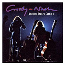 David Crosby / Graham Nash - Another stoney evening