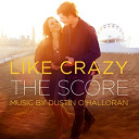 Dustin O'halloran - Like crazy (the score) (original motion picture score)