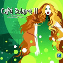 Bloomfield / Dj San Martino / Enigmatic / Good Chillaz / Jens Buchert / Nolan Moore / Schwarz & Funk / The Man Behind C. Vs Magica Fe - Caf&eacute; solaire 11-download edition