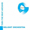 Melanie / Relight Orchestra - Turn the beat around