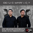 2obsessed Daniel Van D / Christian Scott - Do u c what i c ?