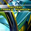 Cyrex / Der Mystik / Ekstasis Project / Haris C / Hi Jackers Space / Jim / Krivi / Michael Angelo / Natlife / Rene Ablaze / Santerna / Sunstream / Transformer On Maui / Wellenrausch - Second trance mission