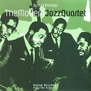 The Modern Jazz Quartet - The modern jazz quartet (jazz anthology)