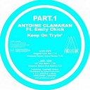 Antoine Clamaran / Emily Chick - Keep on tryin' (part 1)
