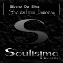 Silvano Da Silva - Shouts from jamonay