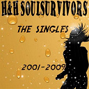 H / H Soulsurvivors - The singles 2001-2009