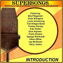 Dick Haymes / Django Reinhardt / Duke Ellington / Ella Fitzgerald / Fats Waller / Frank Sinatra / Glenn Miller / Harry James / Jay Mcshann Orchestra / Louis Armstrong / Mc Dave Smith / St&eacute;phane Grappelli / Supersongs / Ted Winges Band / Tommy Dorsey - Introduction