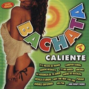 Bachata 2002 / Bachata Band / Bachateros / Benitez Verga / Beriitez / Los Trio / R.jones / S.puerto / Salvador / Voci D'america - Bachata caliente volume 1