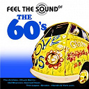 Bruce Channel / Canned Heat / Chuck Berry / Del Shannon / Feel The Sound Of The 60's / Gerry & The Pacemakers / Gladys Knight & The Pips / Hardin / New Vaudeville Band / Smoke / Spencer Davis / The Archies / The Flowerpot Men / The Shangri-Las / Trini Lopez / York - Feel the sound of the 60's