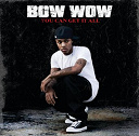 Bow Wow - You can get it all