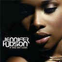 Jennifer Hudson - If this isn't love