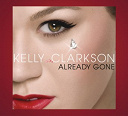 Kelly Clarkson - Already gone