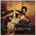 C&eacute;line Dion - The colour of my love