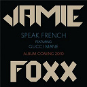 Jamie Foxx - Speak french