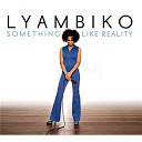 Lyambiko - Something like reality