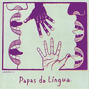 Papas Da L&iacute;ngua - Papas da l&iacute;ngua