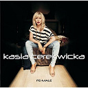 Kasia Cerekwicka - Fe-male