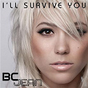 Bc Jean - I'll survive you