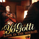 Yo Gotti - Mirrors