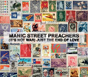 Manic Street Preachers - (it's not war) just the end of love