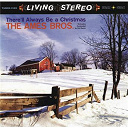 The Ames Brothers - There'll always be a christmas