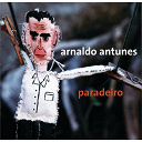 Arnaldo Antunes - Paradeiro