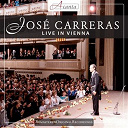 Jos&eacute; Carreras / Vincenzo Scalera - Live in vienna