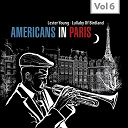 Lester Young - Americans in paris, vol. 6
