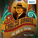 Carlos Gardel - ''the god of tango'', vol. 4 (mano a mano)