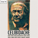 Sergiu Celibidache - Sergiu celibidache, vol. 4