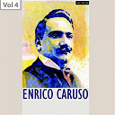 Enrico Caruso / Enrico Caruso Orchestra - Enrico caruso, vol. 4