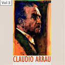 Claudio Arrau - Claudio arrau, vol. 3