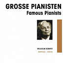 Wilhelm Kempff - Grosse pianisten -  wilhelm kempff