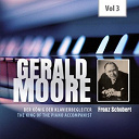 Gerald Moore - Der k&ouml;nig der klavierbegleiter, vol. 3