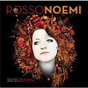 Noemi - Rossonoemi 2012 edition